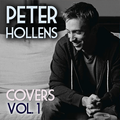 Peter Hollens Covers Vol. 1, Peter Hollens Cover, Peter Hollens, Peter Hollens a capella, a capella, a capella cd, Peter Hollens CD, Peter Hollens 1