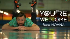 You're Welcome - Moana!